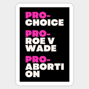 abortion, Pro-Choice, Pro Roe v Wade, Pro Abortion Sticker